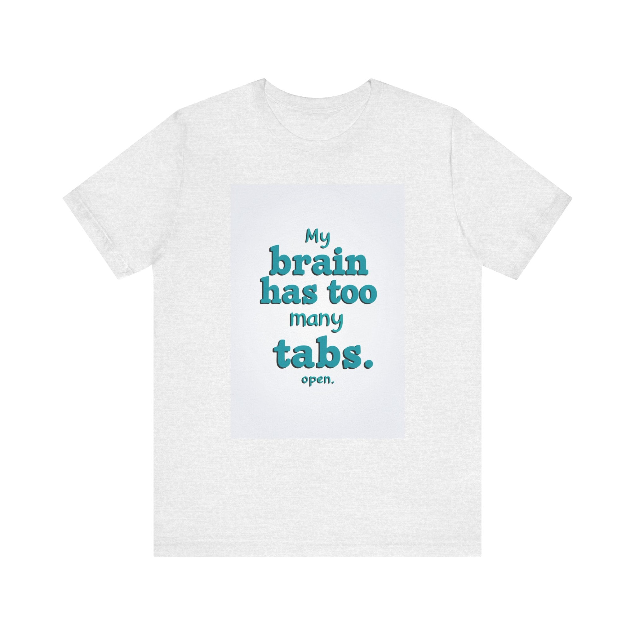 Funny Brain Tabs Unisex Tee  Design