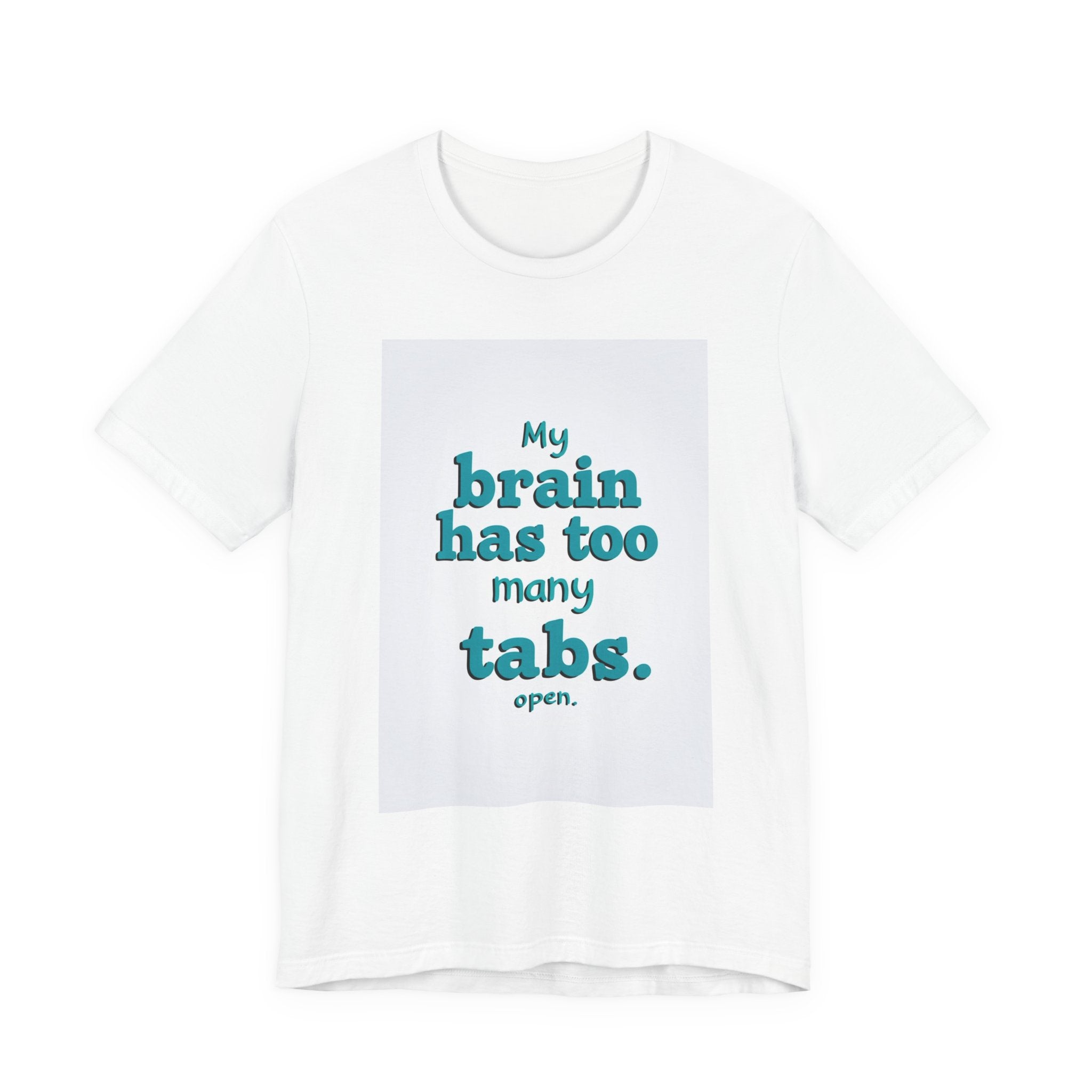 Funny Brain Tabs Unisex Tee  Design