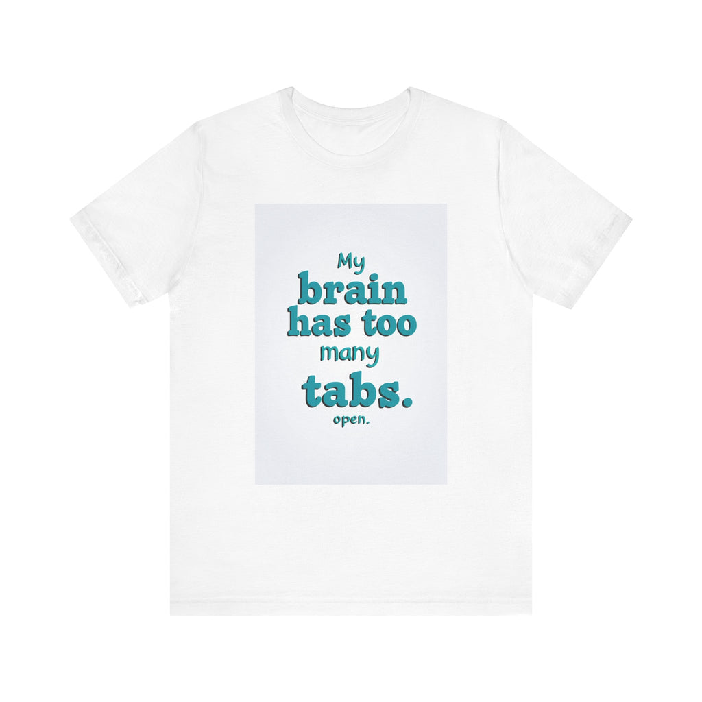 Funny Brain Tabs Unisex Tee  Design