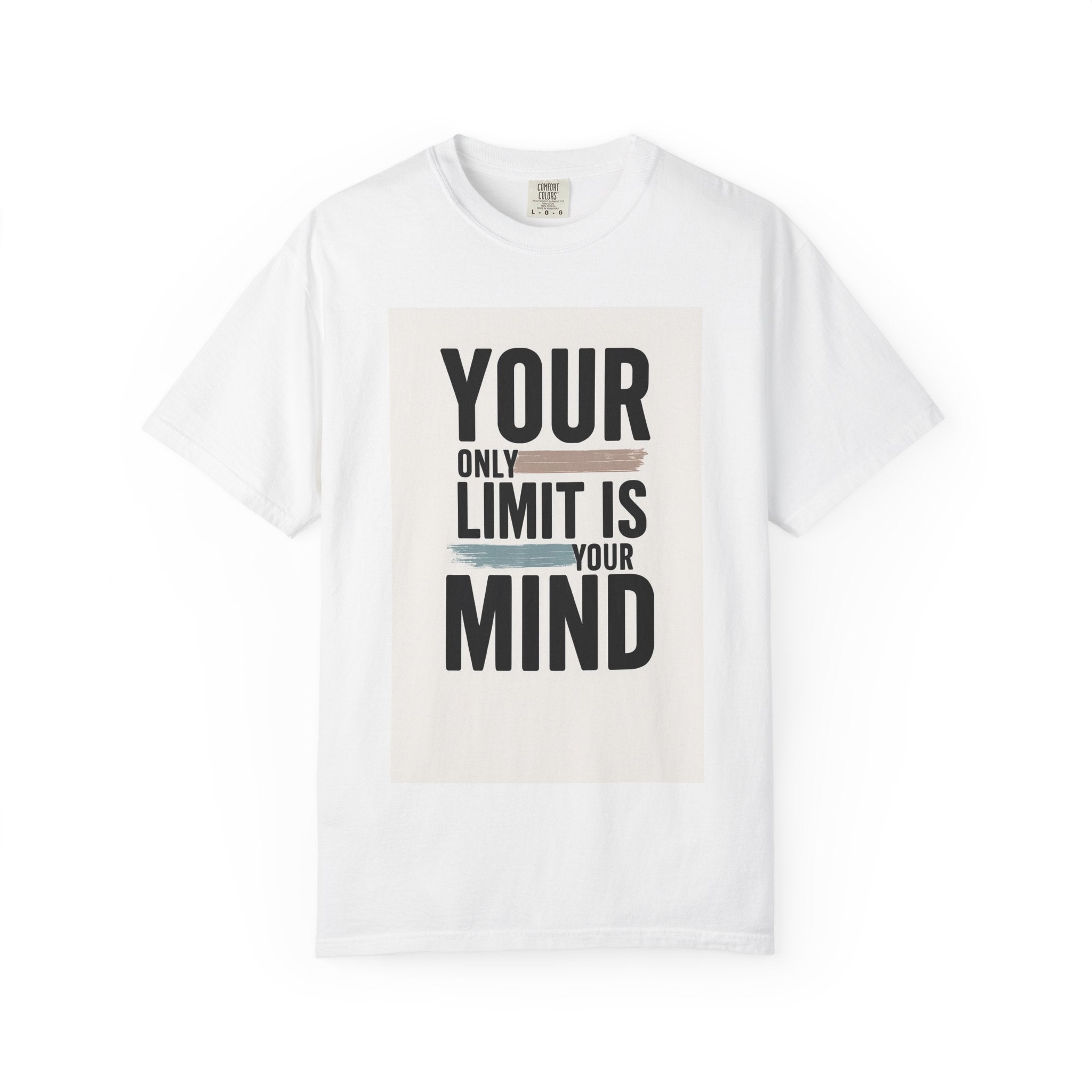 Motivational Quote Tee T-shirt